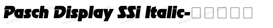 Pasch Display SSi Italic字体转换